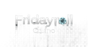 Fridayroll Casino